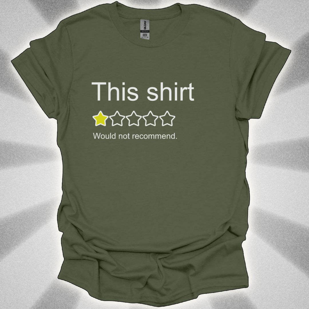 Would Not Recommend This T-Shirt