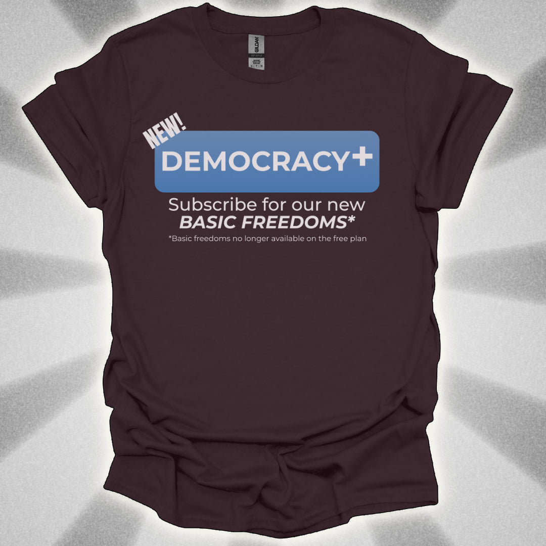 Democracy+ Premium Tee: Freedom Reinvented!
