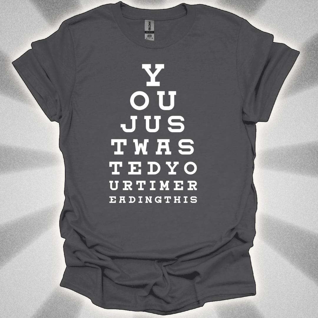 Eye Chart of Regret Optical Illusion Humor Shirt