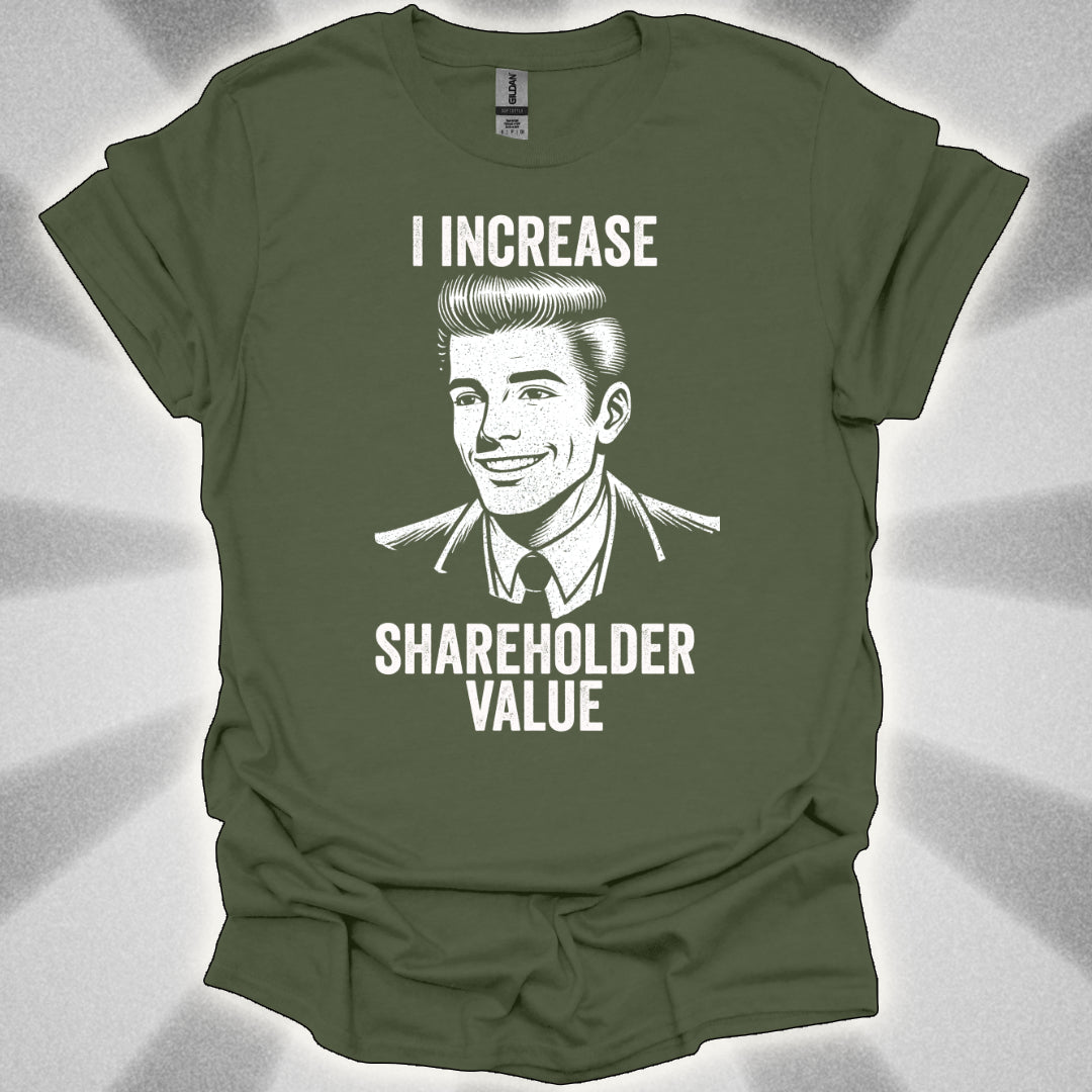 I Increase Shareholder Value Retro Business Satire Shirt