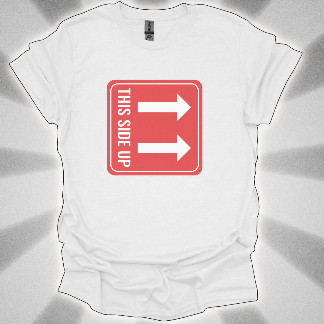 This Side Up. Absurd Shirt