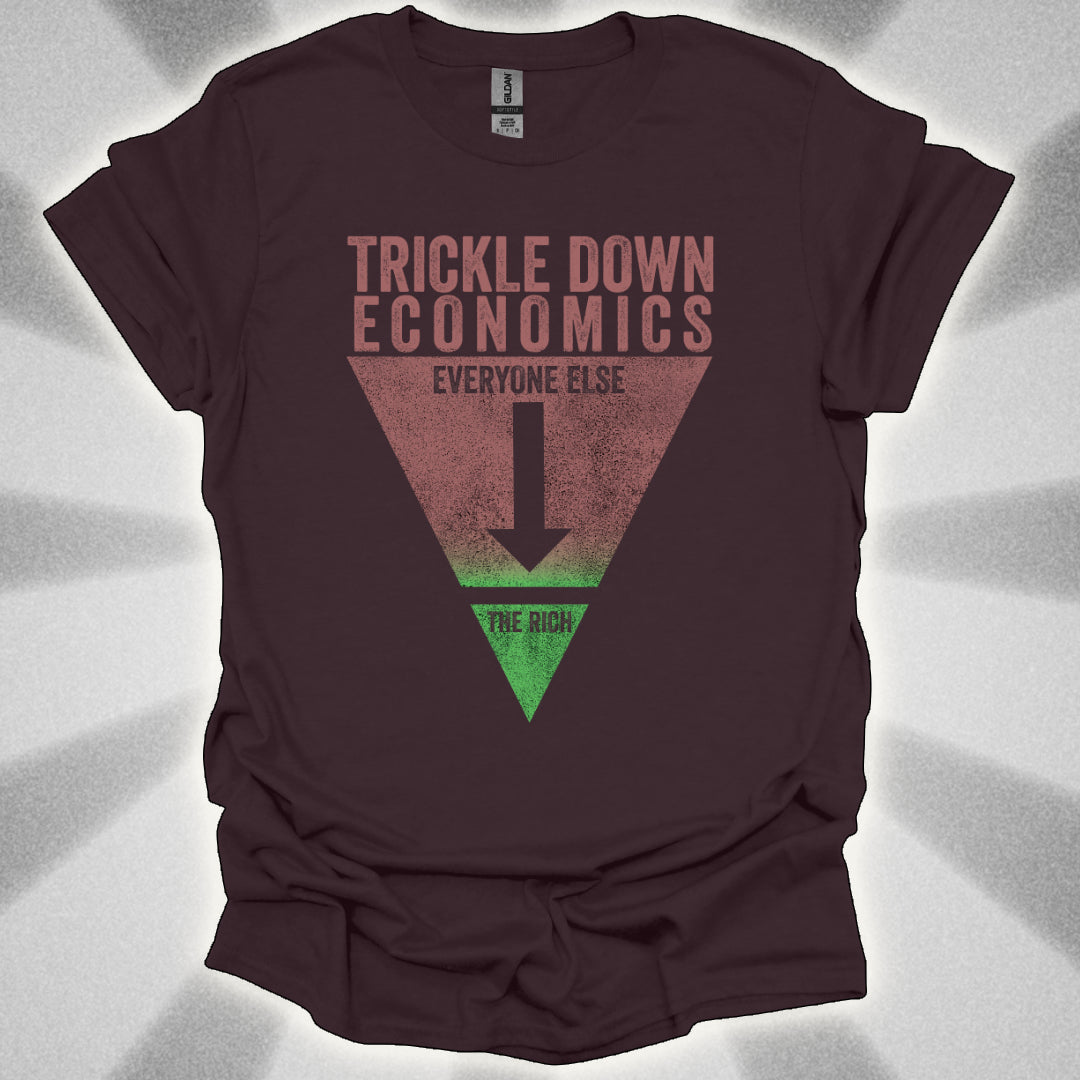 Trickle Down Economics Satirical Shirt