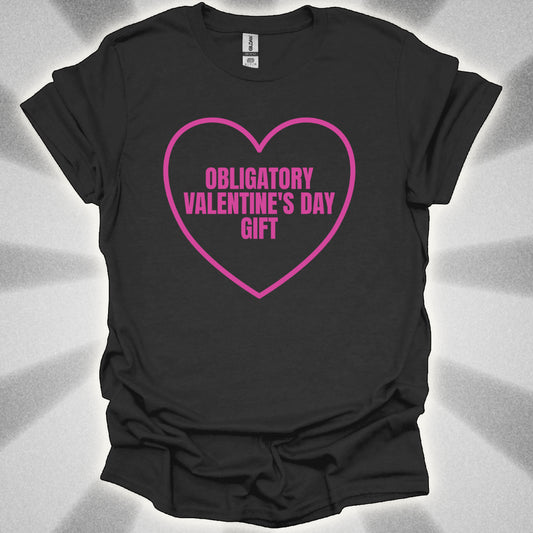 Obligatory Valentine’s Day Gift T-Shirt