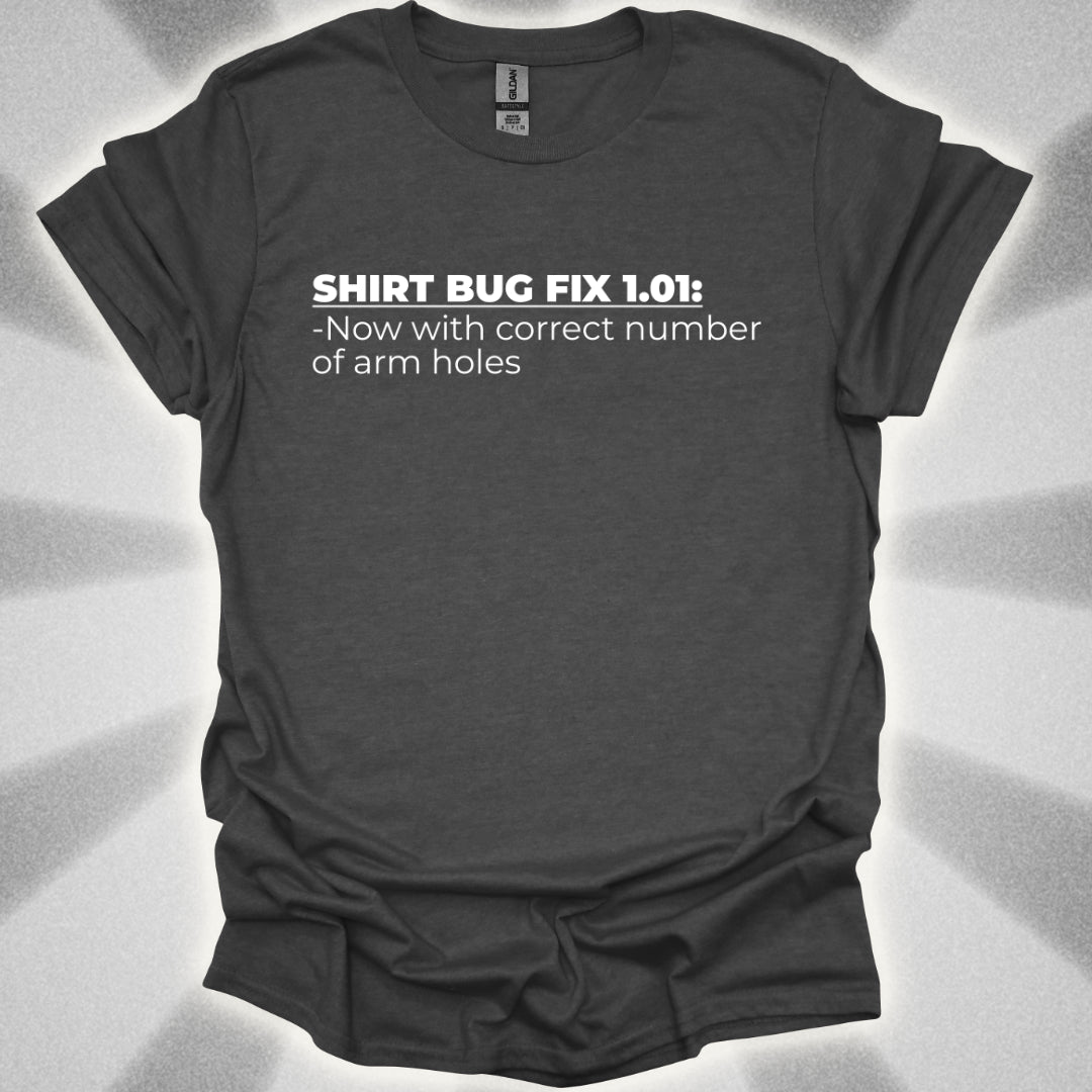 Shirt With Correct Number of Arm Holes T-Shirt