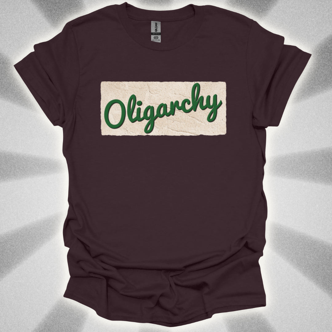 Oligarchy T-Shirt