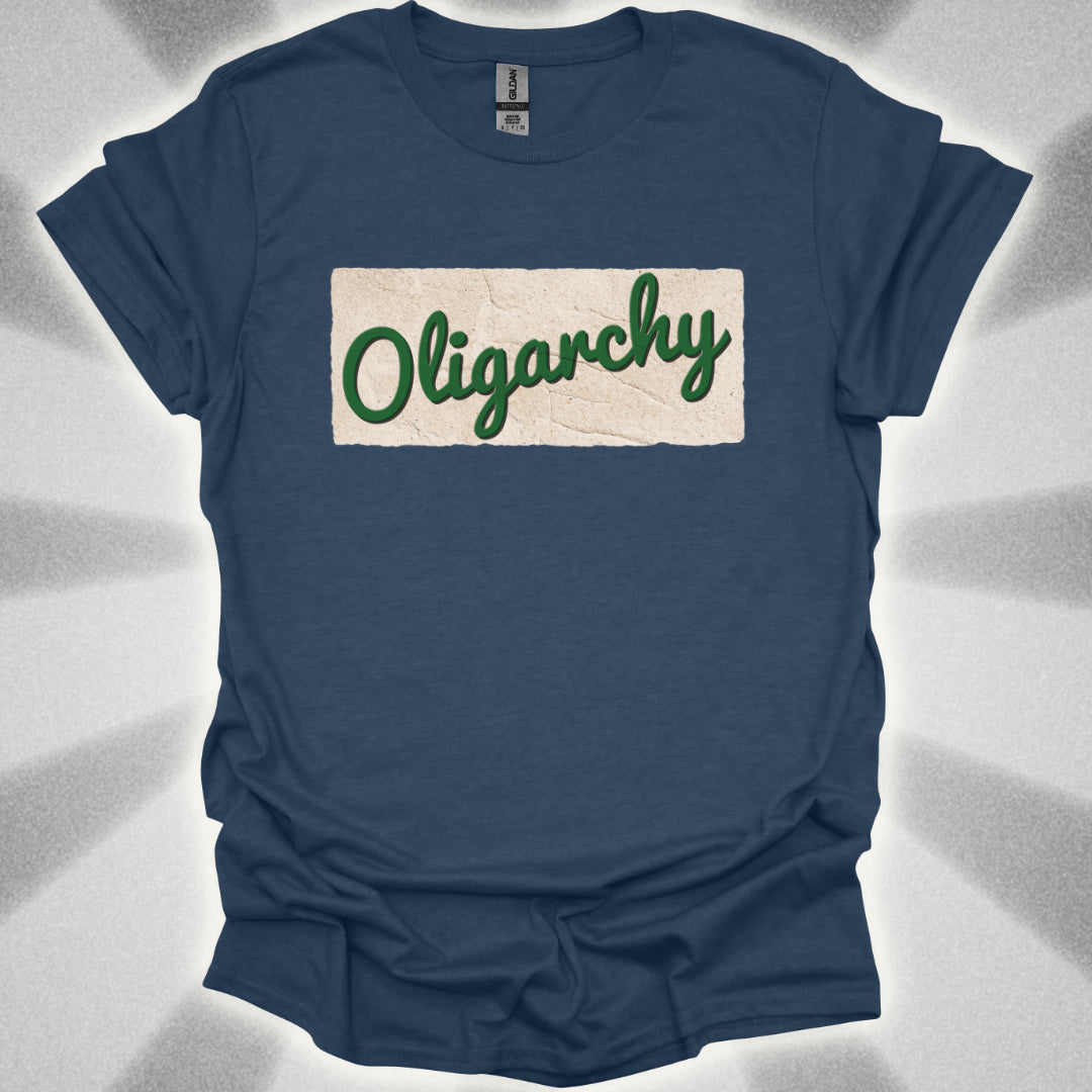 Oligarchy T-Shirt