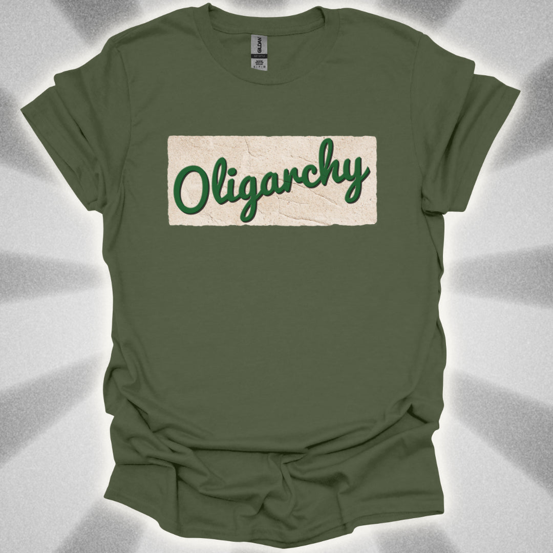 Oligarchy T-Shirt