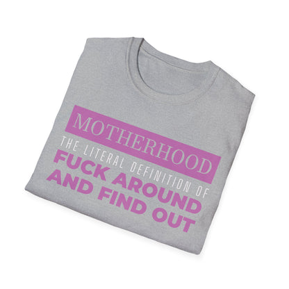 Motherhood: ‘Fuck Around and Find Out’ Shirt