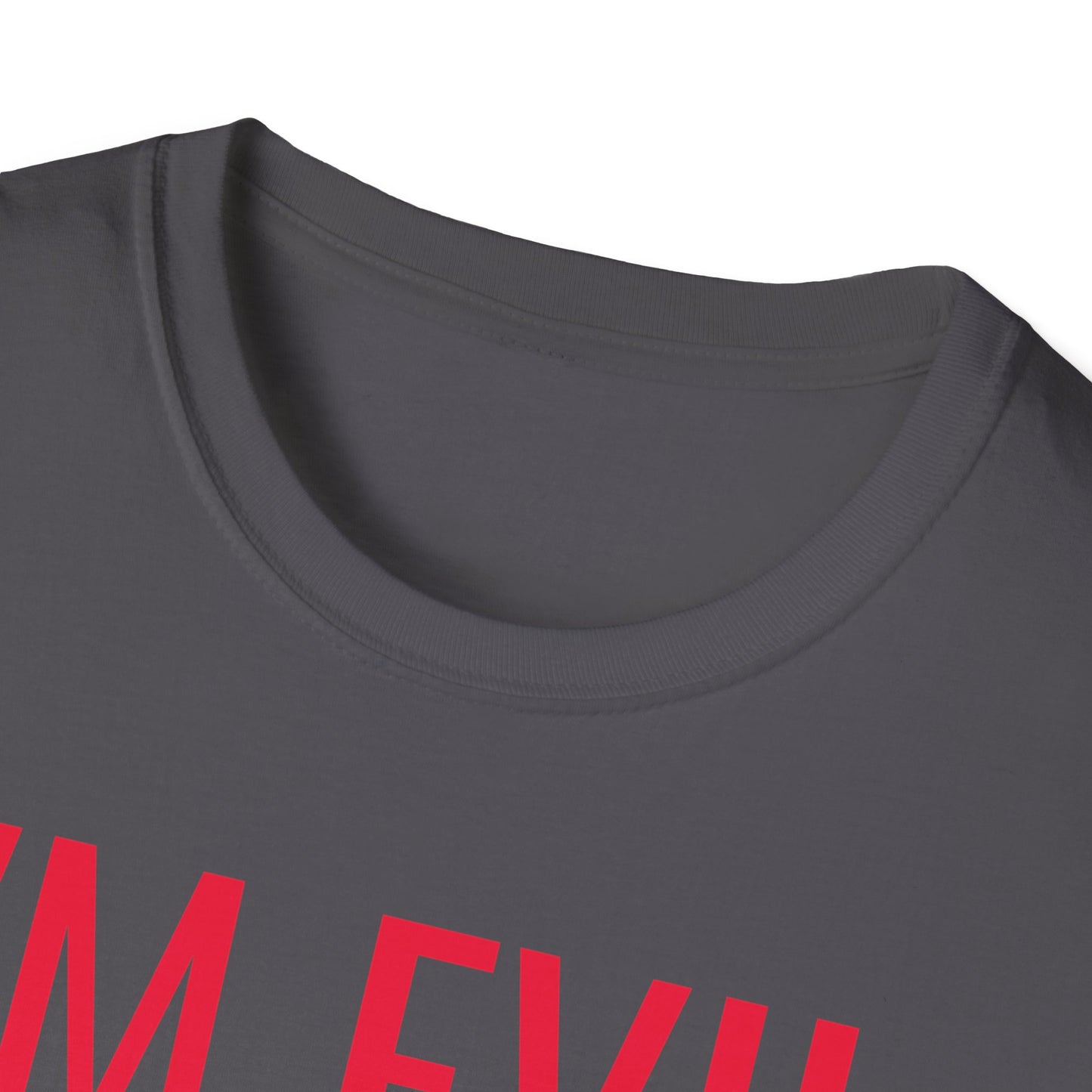 I’M EVIL (But the Good Kind) Tee