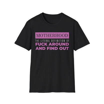 Motherhood: ‘Fuck Around and Find Out’ Shirt