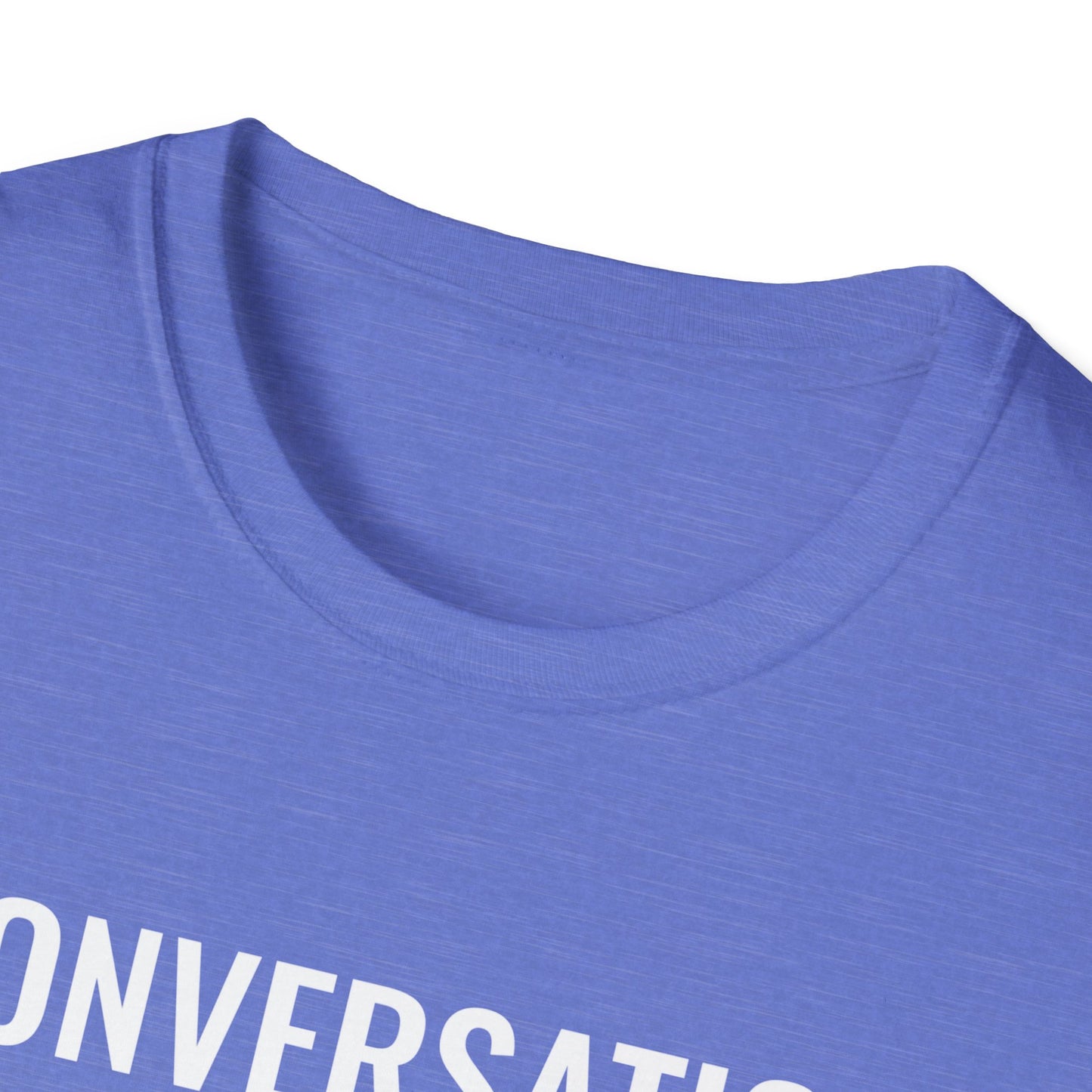 Conversation Starter T-Shirt