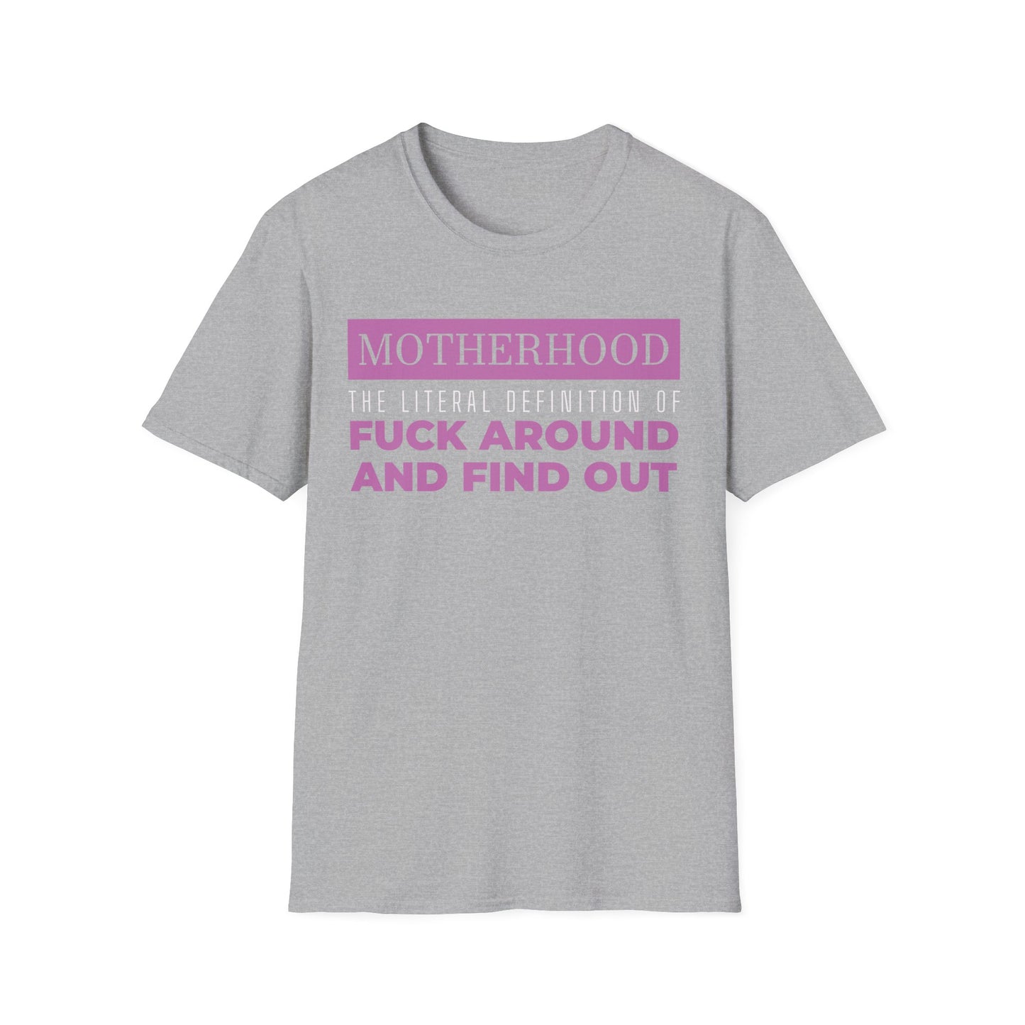 Motherhood: ‘Fuck Around and Find Out’ Shirt