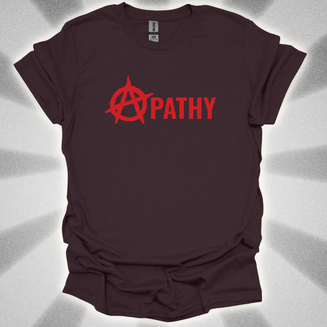 Apathy T-Shirt