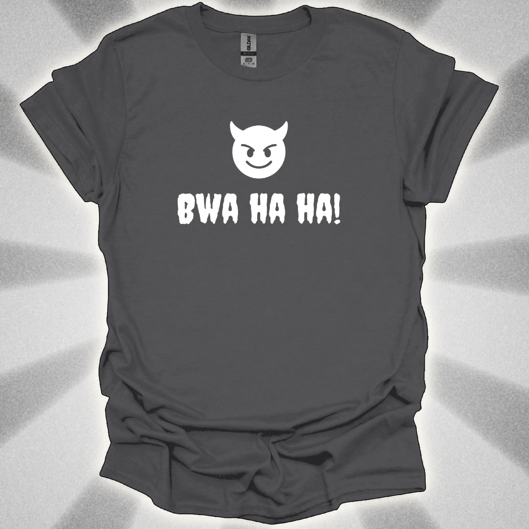 BWA HA HA! Villain Tee