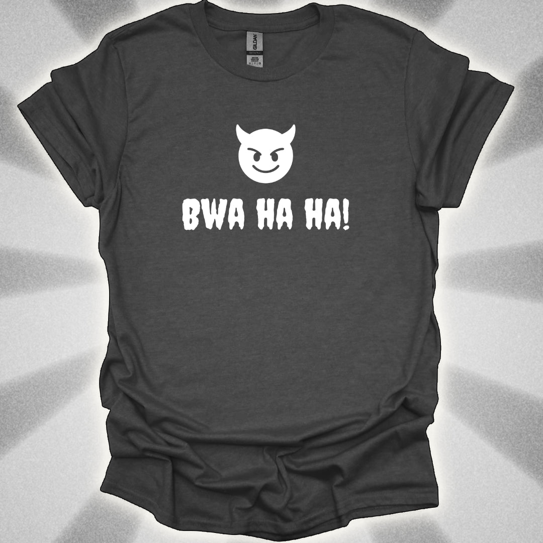 BWA HA HA! Villain Tee