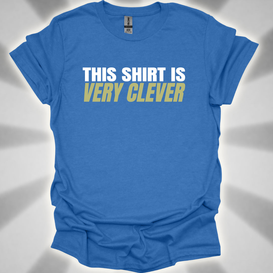 This Shirt Is Very Clever Absurd Humor Shirt