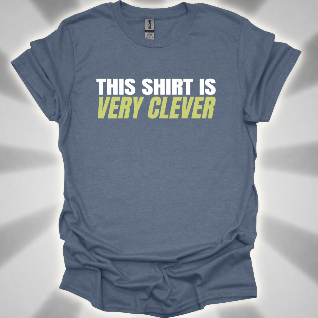 This Shirt Is Very Clever Absurd Humor Shirt