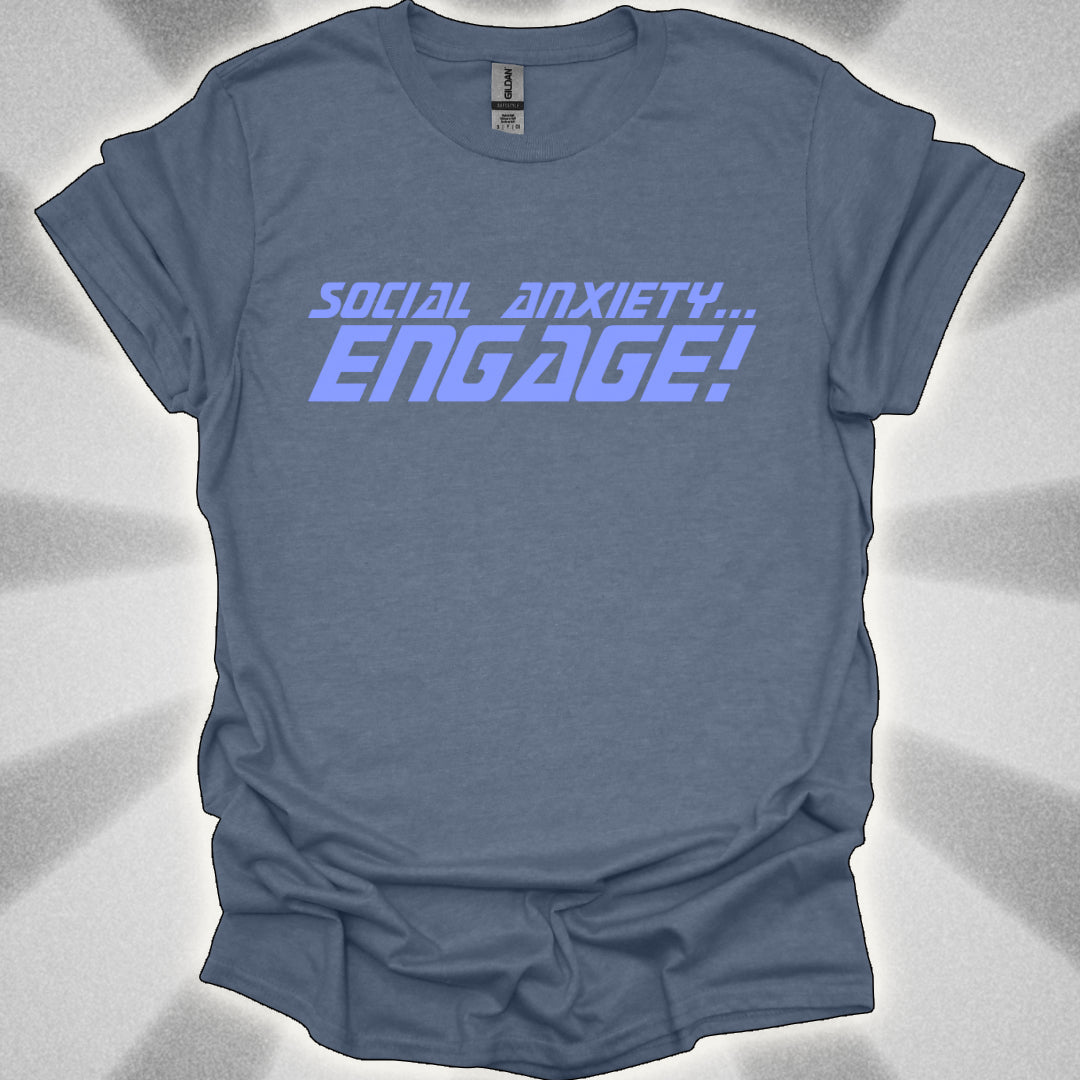 Social Anxiety… ENGAGE