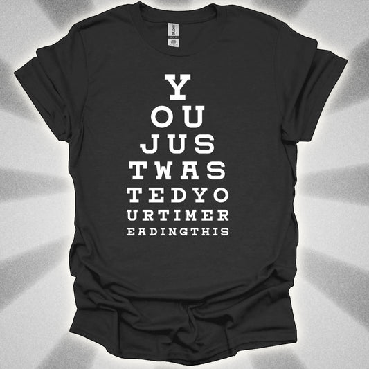 Eye Chart of Regret Optical Illusion Humor Shirt