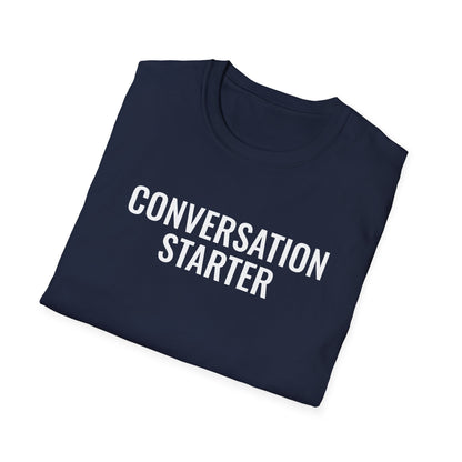 Conversation Starter T-Shirt