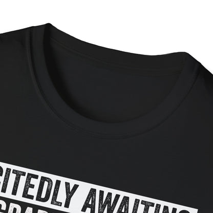 Excitedly Awaiting My Gradual Decline Into Madness Shirt