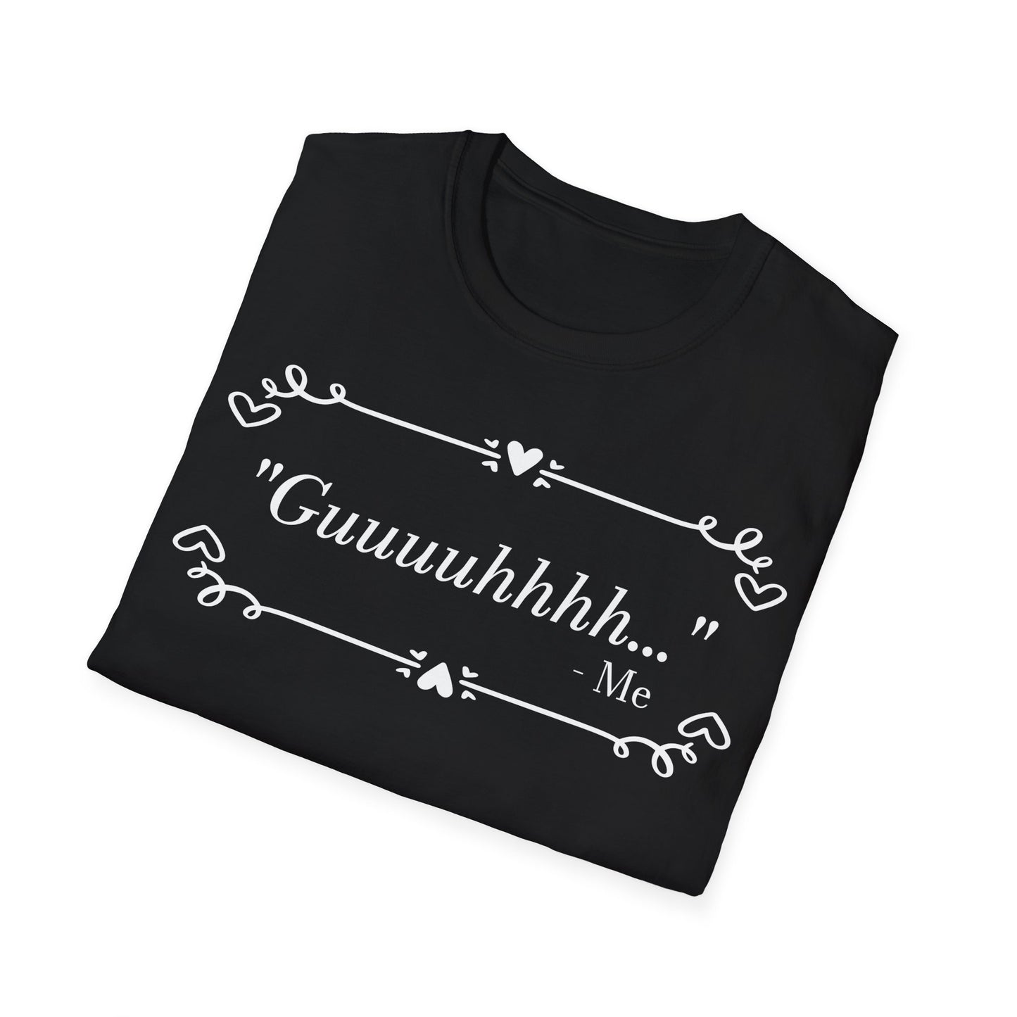 Guhhhhhhhh…The Universal Exhaustion Shirt