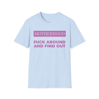 Motherhood: ‘Fuck Around and Find Out’ Shirt