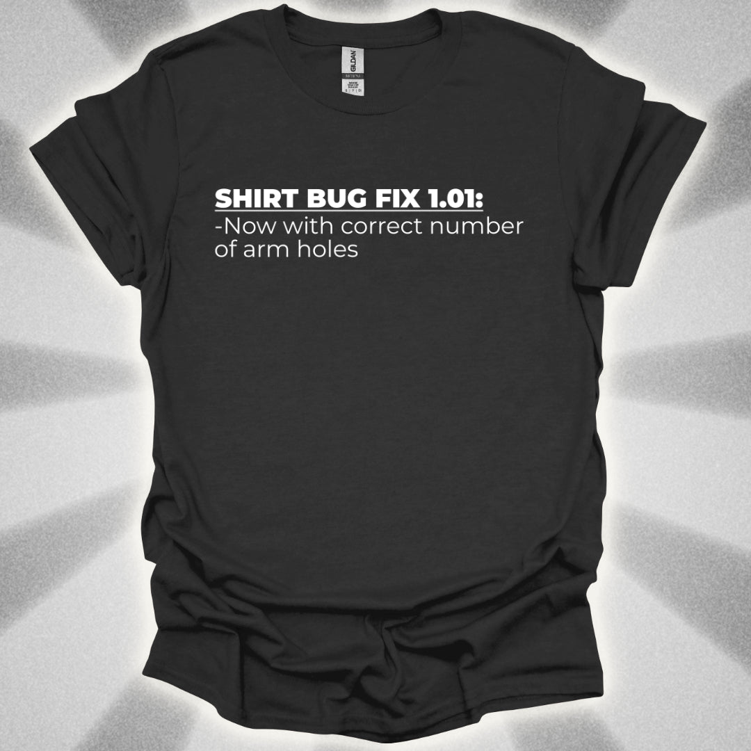 Shirt With Correct Number of Arm Holes T-Shirt